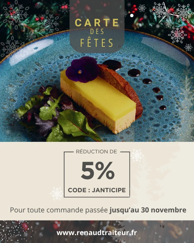 Pour ceux qui pensent déjà aux fêtes, 5% de réduction pour toute commande passée jusqu'au 30 novembre avec le code promo JANTICIPE. Ne tardez pas !

#renaudtraiteur #menusdefêtes #menudenoel #menureveillon #traiteursarthe #noël